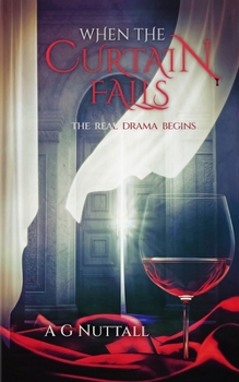 Paperback When The Curtain Falls: The Real Drama Begins Book