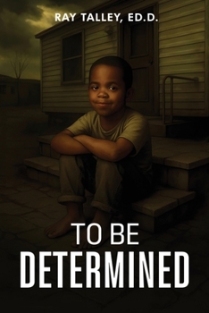 To Be Determined