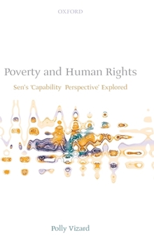 Hardcover Poverty and Human Rights: Sen's 'Capability Perspective' Explored Book