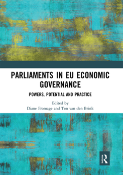 Paperback Parliaments in EU Economic Governance: Powers, Potential and Practice Book