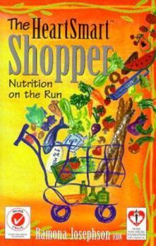 Paperback The Heartsmart Shopper: Nutrition on the Run Book