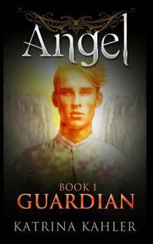 Paperback Angel Book 1 - Guardian: (Paranormal Romance, Teen and Young Adult) Book