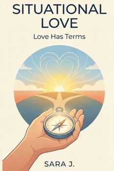 Paperback Situational Love: Love Has Terms Book