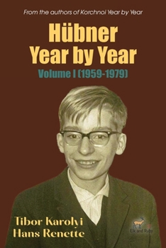 Paperback Hübner Year by Year: Volume I (1959-1979) Book