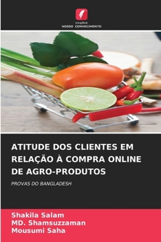 Paperback Atitude DOS Clientes Em Relação À Compra Online de Agro-Produtos [Portuguese] Book