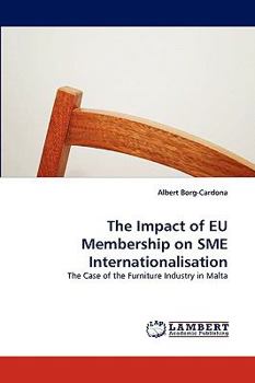 Paperback The Impact of EU Membership on SME Internationalisation Book