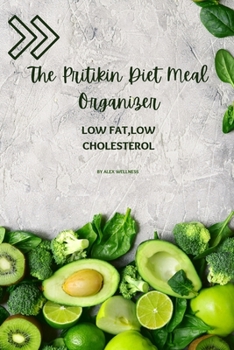 Paperback The Pritikin Diet Meal Organizer: Low Fat, Low cholesterol Book