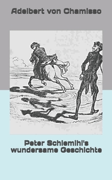 Peter Schlemihl's wundersame Geschichte (German Edition)