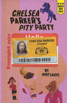 Paperback Chelsea Parker's Pity Party Book