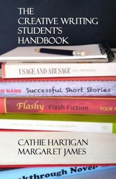 Paperback The Creative Writing Student's Handbook Book