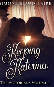 Hardcover Keeping Katerina: Large Print Hardcover Edition [Large Print] Book