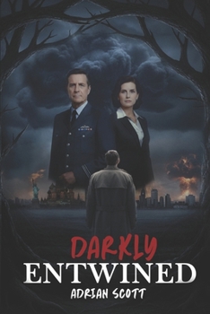 The Darker Side of Love: Darkly Entwined