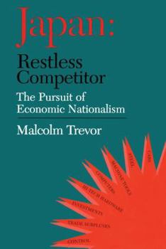 Paperback Japan - Restless Competitor: The Pursuit of Economic Nationalism Book