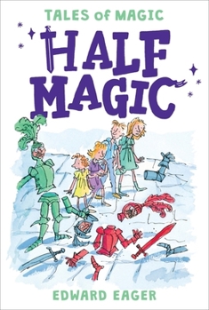Half Magic - Book #1 of the Tales of Magic