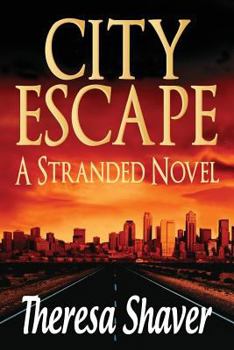 Paperback City Escape: A Stranded Novel Book