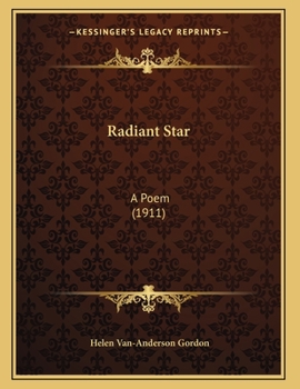 Paperback Radiant Star: A Poem (1911) Book