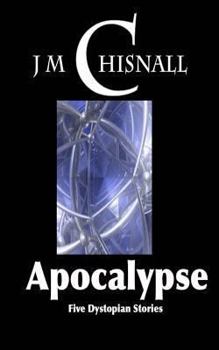 Paperback Apocalypse: Five Dystopian Stories Book