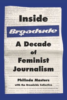 Paperback Inside Broadside: A Decade of Feminist Journalism Book