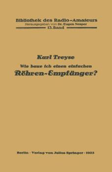Paperback Wie Baue Ich Einen Einfachen Röhren-Empfänger? [German] Book