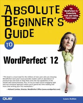 Paperback Absolute Beginner's Guide to WordPerfect 12 Book