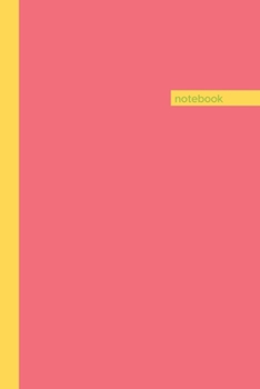 Paperback Notebook: Lined Notebook Journal - Bubblegum, Pollen, Chartreuse - 120 Page 6 x 9 Resource and Novelty Gift - Diary, Planner, Or Book