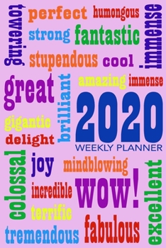 Paperback 2020 Weekly Planner: Inspiring At-a-glance Week-per-Page Diary With Journal Pages, January-December (Pink Cover With Inspiring Words) Book