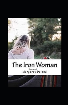 Paperback The Iron Woman Illustrated Book