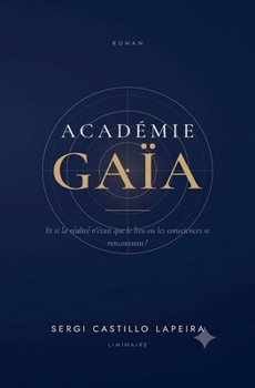Paperback Académie Gaïa [French] Book