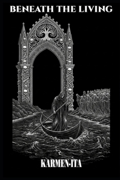 BENEATH THE LIVING