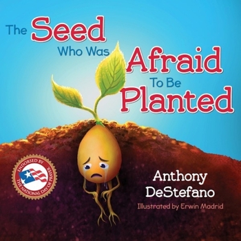 Hardcover The Seed Who Was Afraid to Be Planted Book