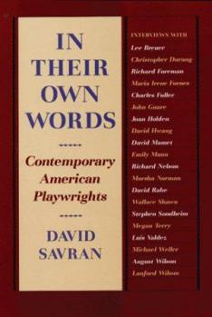 Hardcover In Their Own Words: Contemporary American Playwrights Book