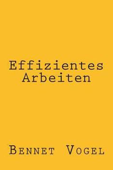 Paperback Effizientes Arbeiten [German] Book