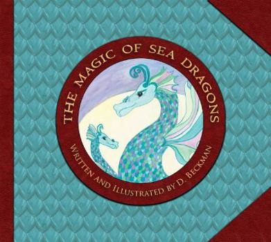 Hardcover The Magic of Sea Dragons Book