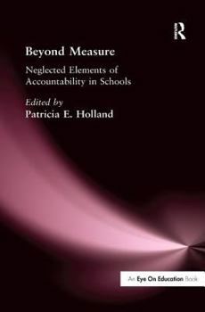 Hardcover Beyond Measure: Neglected Elements of Accountability Book