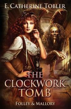 Paperback The Clockwork Tomb Book