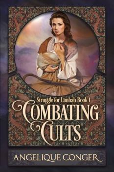 Paperback Combating Cults: Struggle for Limhah Book 1 Book