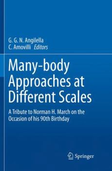 May-body Approaches at Different Scales