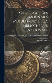 Catalogue des monnaies musulmanes de la Bibliothèque nationale: 2 (French Edition)