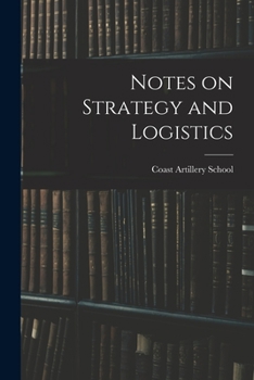 Paperback Notes on Strategy and Logistics Book