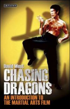 Paperback Chasing Dragons : An Introduction to the Martial Arts Film Book
