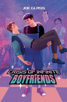 Paperback Crisis of Infinite Boyfriends: A Geeky MM Romantic Comedy Book