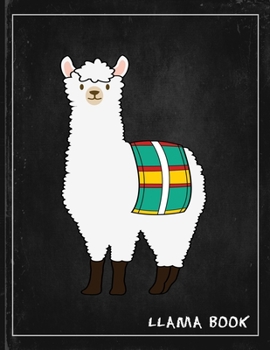 Paperback Llama: Cute Alpaca Gifts Llama Llama Books for Kids Lightly Lined Pages Daily Journal Diary Notepad Book