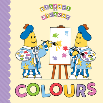 Board book ABC Kids: Bananas in Pyjamas Colours Book