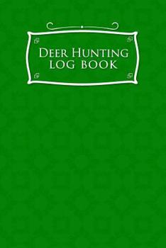 Paperback Deer Hunting Log Book