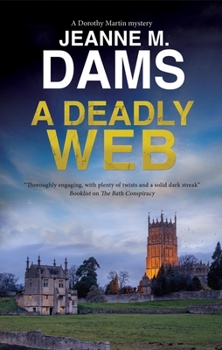 A Deadly Web - Book #25 of the Dorothy Martin