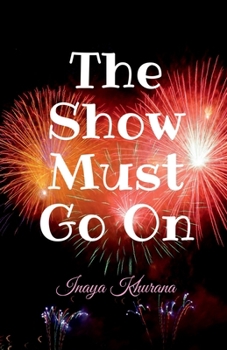 Paperback The Show Must Go On Book