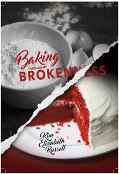 Baking Through My Brokenness
