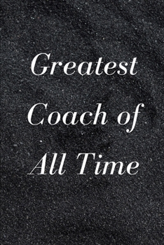 Coach: The Best Soccer Coach Blank Lined Page Notebook , Gift For Coach,size 6x9 inch 116 Page