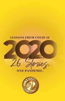 Paperback Lessons from Covid 19, 2020: 26 stories one pandemic Book