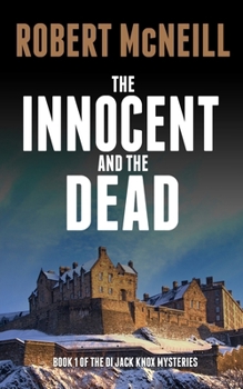 Paperback The Innocent and the Dead: Gripping Scottish crime fiction Book